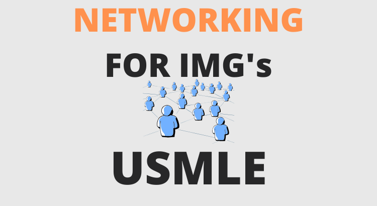 Networking for IMGs USMLE